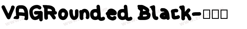 VAGRounded Black字体转换